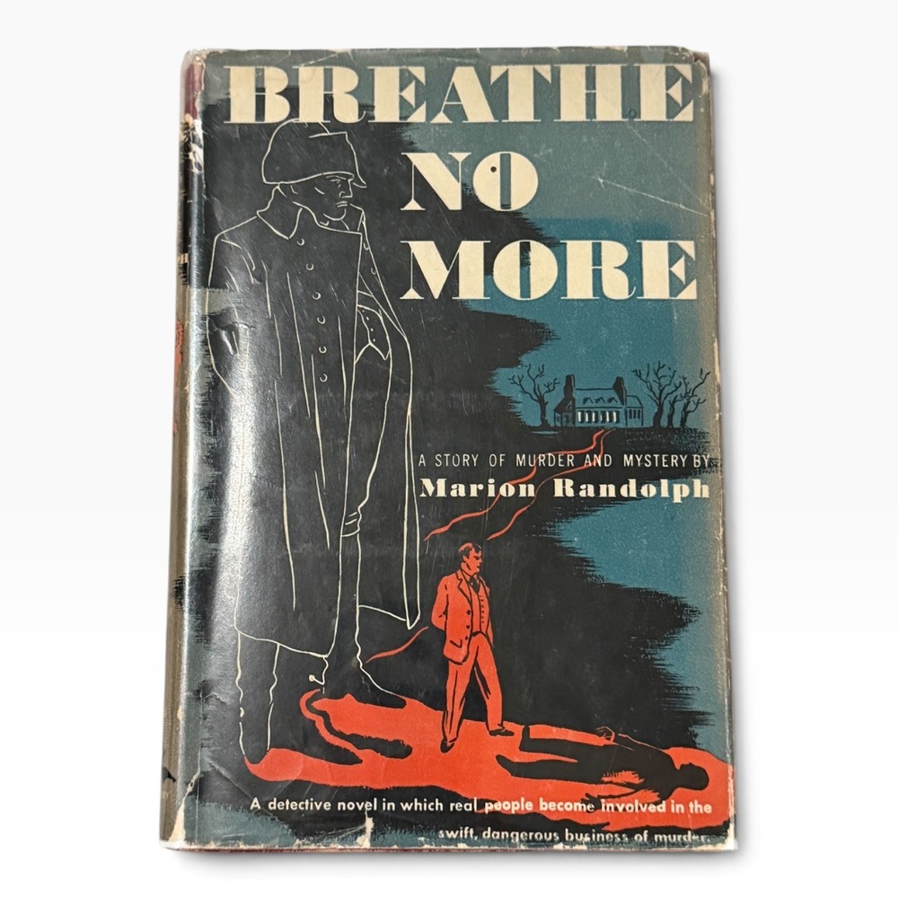 Breathe No More Marion Randolph 1944 Tower Books Mystery Hardcover Dust Jacket